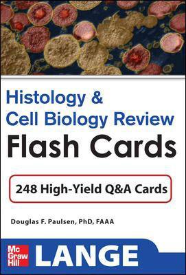 Histology and Cell Biology Review Flash Cards