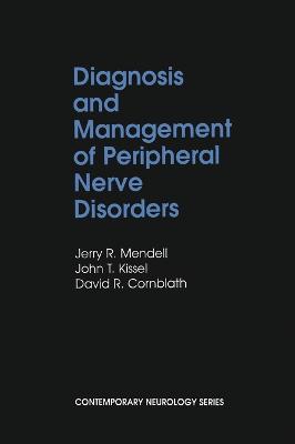 Diagnosis and Management of Peripheral Nerve Disorders - 9780195133011