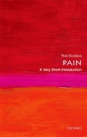 Pain: A Very Short Introduction - 9780198738565
