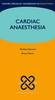 Cardiac Anaesthesia - 9780199209101