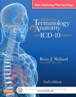 Medical Terminology & Anatomy for ICD-10 Coding - 9780323260176
