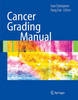 Cancer Grading Manual - 9780387337500