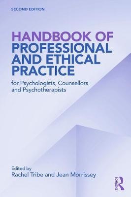 Handbook of Professional and Ethical Practice for Psychologists, Counsellors and Psychotherapists - 9780415705295