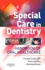 Special Care in Dentistry - 9780443071515