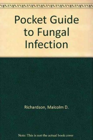 Pocket Guide to Fungal Infection - 9780470655269