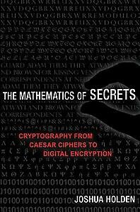 The Mathematics of Secrets - 9780691141756
