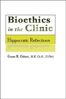 Bioethics in the Clinic - 9780801878435