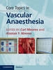 Core Topics in Vascular Anesthesia