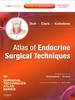 Atlas of Endocrine Surgical Techniques - 9781416048442
