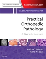 Practical Orthopedic Pathology: A Diagnostic Approach - 9781416057680