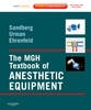 The MGH Textbook of Anesthetic Equipment