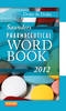 Saunders Pharmaceutical Word Book 2012 - 9781437709971