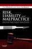 Risk, Liability and Malpractice - 9781437727012
