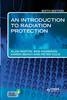 An Introduction to Radiation Protection - 9781444146073