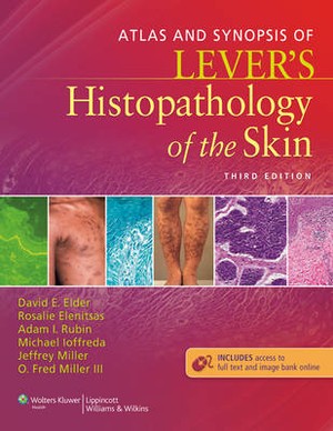 Atlas and Synopsis of Lever's Histopathology of the Skin - 9781451113440