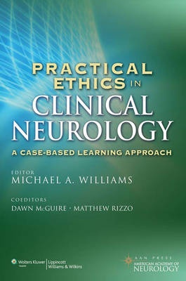 Practical Ethics in Clinical Neurology - 9781451114058