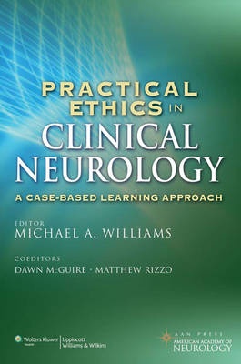 Practical Ethics in Clinical Neurology