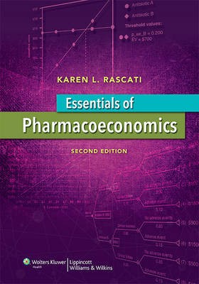 Essentials of Pharmacoeconomics - 9781451175936