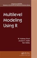 Multilevel Modeling Using R - 9781466515857