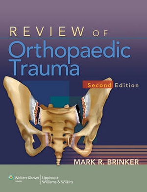 Review of Orthopaedic Trauma - 9781582557830