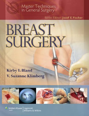 Master Techniques in General Surgery: Breast Surgery - 9781605474281