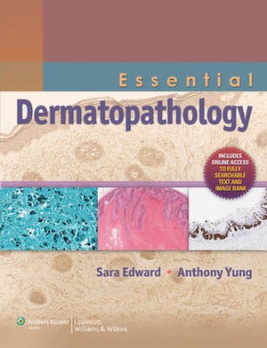 Essential Dermatopathology - 9781608312764