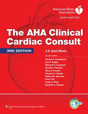 The AHA Clinical Cardiac Consult - 9781608316229