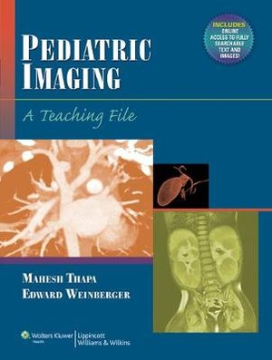 Pediatric Imaging - 9781608318568
