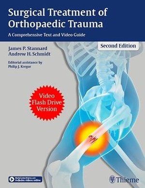 Surgical Treatment of Orthopaedic Trauma + Video Guide