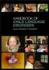 The Handbook of Child Language Disorders - 9781841694337