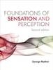 Foundations of Sensation and Perception - 9781841696997