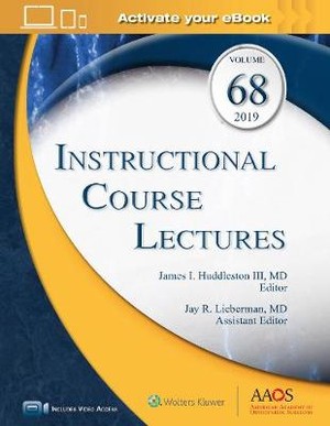 Instructional Course Lectures, Volume 68: Print + Ebook with Multimedia - 9781975120863