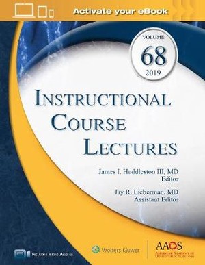 Instructional Course Lectures, Volume 68: Print + Ebook with Multimedia