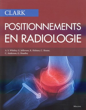 Positionnements en Radiologie (Clark) - 9782224034603