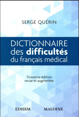 Dictionnaire des Difficultés du français médical - 9782224035136