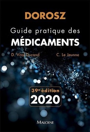 Dorosz, Guide Pratique Des Médicaments (édition 2020) - 9782224035761