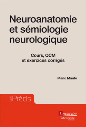 Neuroanatomie et Sémiologie Neurologique - 9782257206480