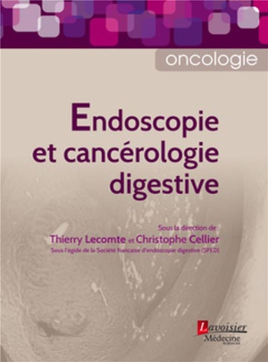Endoscopie et Cancérologie Digestive - 9782257206695