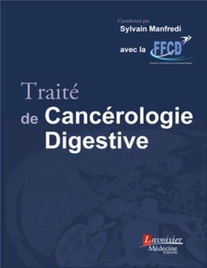 Traité de Cancérologie Digestive - 9782257206930