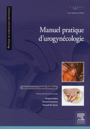 Manuel Pratique D'uro-gynécologie