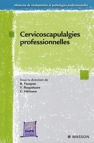 Cervicoscapulalgies Professionnelles - 9782294711145