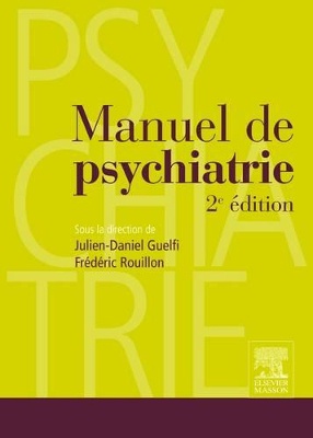 Manuel De Psychiatrie (2e édition) - 9782294711572