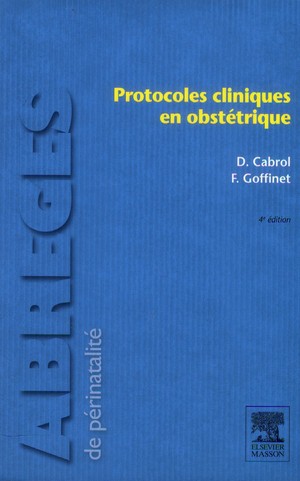Protocoles Cliniques En Obstétrique (4e édition) - 9782294735271