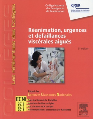 Réanimation, Urgences Et Défaillances Viscérales Aiguës - 9782294742378