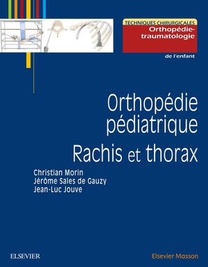 Orthopédie Pédiatrique: Rachis et thorax - 9782294747175