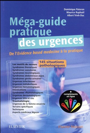 Méga-guide Pratique des Urgences - 9782294747489