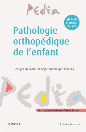 Pathologie orthopédique en pédiatrie - 9782294750304