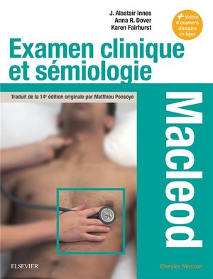 Examen clinique et sémiologie Macleod - 9782294758539