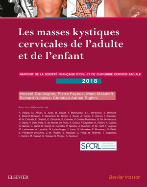 Les Masses Kystiques Cervicales de l'Adulte et de l'Enfant - 9782294761300