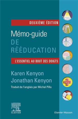 Mémo-guide de rééducation - 9782294772580